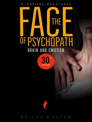 cover image of The Face of Psychopath--Brain and Emotion (30th Ed.)